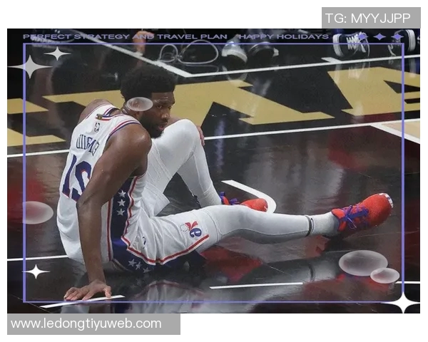 恩比德高效表现20分钟内斩获20分2板4助2断助力球队胜利