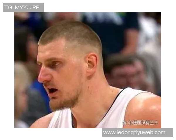 约基奇再创佳绩90以上真实命中率砍下30分历史第三次超越杜兰特