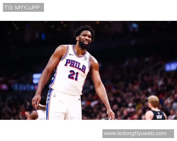 恩比德砍下39分9板状态回暖将与球队讨论出场计划