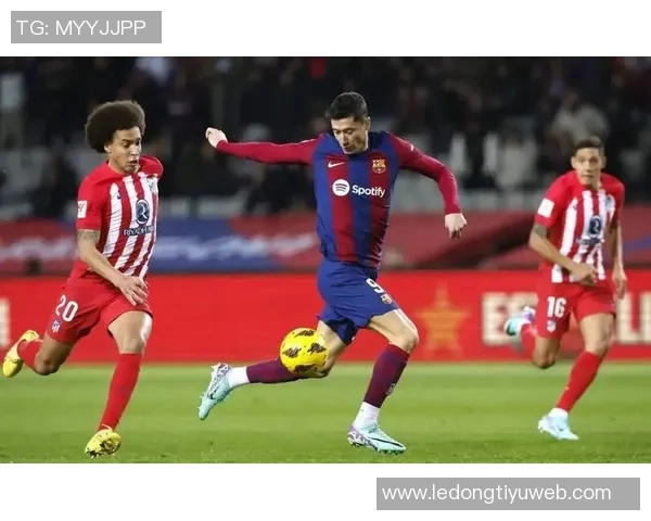 巴萨对阵马竞战绩辉煌近9场取得7胜1平1负优势明显