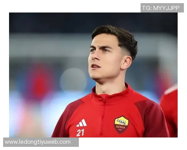 博卡青年冬窗无缘迪巴拉罗马三线作战决不放人离队